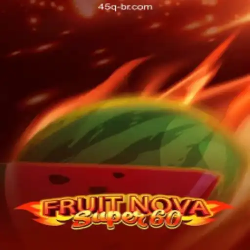 Exploring the Excitement of FruitNovaSuper60: Discover the Best of Brazilian Online Gaming Today